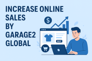 increse online sales by garage2global
